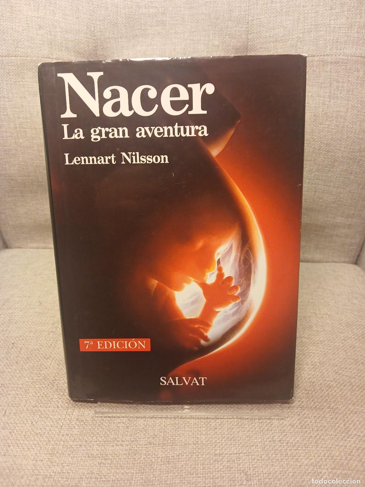 Gebrauchte B&uuml;cher: Nacer, la Gran Aventura - Lennart Nilsson