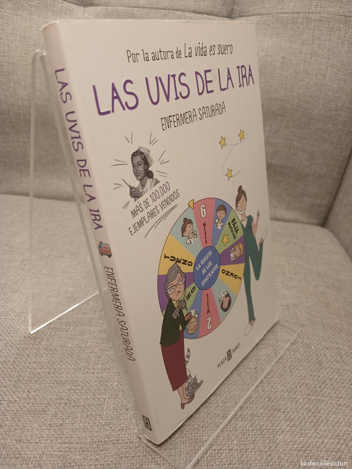 Gebrauchte B&uuml;cher: Las uvis de la ira - Enfermera Saturada