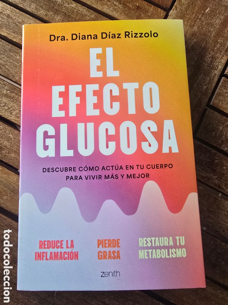 Libros de segunda mano: El efecto glucosa D&iacute;az Rizzolo, Diana Editorial ZENITH 2025 salud medicina