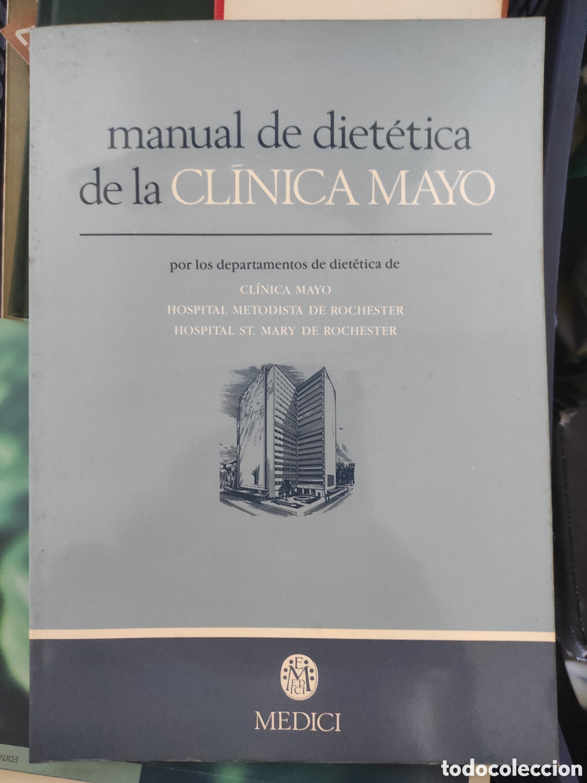 Libros de segunda mano: Manual de Diet&eacute;tica de la Cl&iacute;nica Mayo (PEDIDO MINIMO 10&euro;)