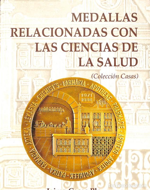 Livros em segunda m&atilde;o: Medallas Relacionadas con las Ciencias de Salud - Jaime Casas Pla - Colecci&oacute;n Casas