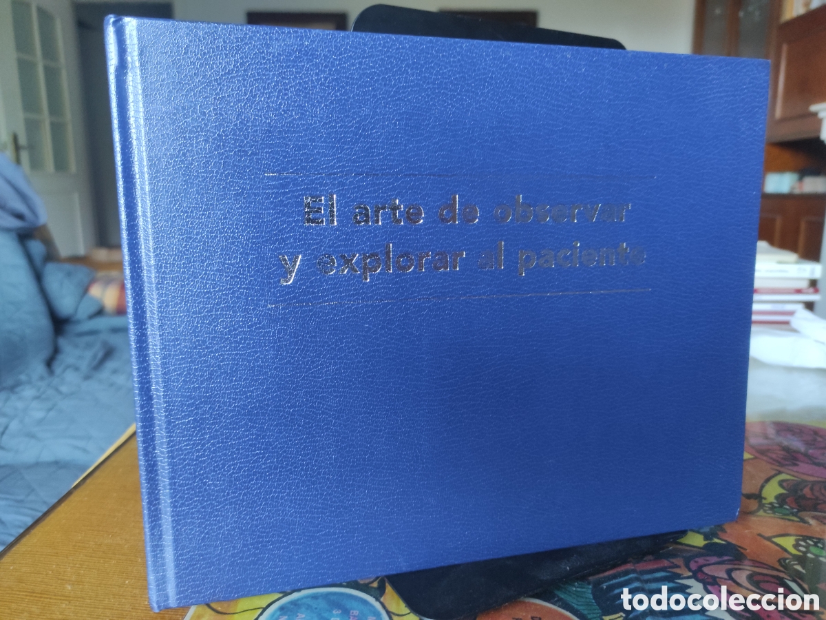 Second hand books: El arte de observar y explorar al paciente (PEDIDO MINIMO 10&euro;)