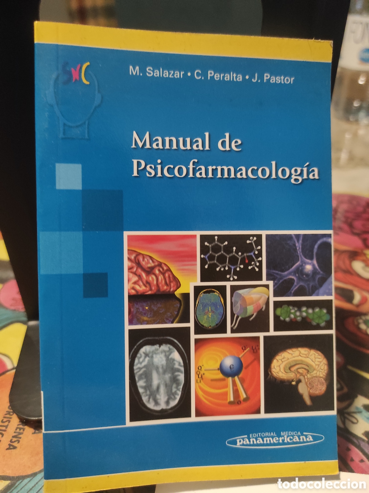 Libros de segunda mano: MANUAL DE PSICOFARMACOLOG&Iacute;A. M. SALAZAR. Ed M&eacute;dica Panamericana.