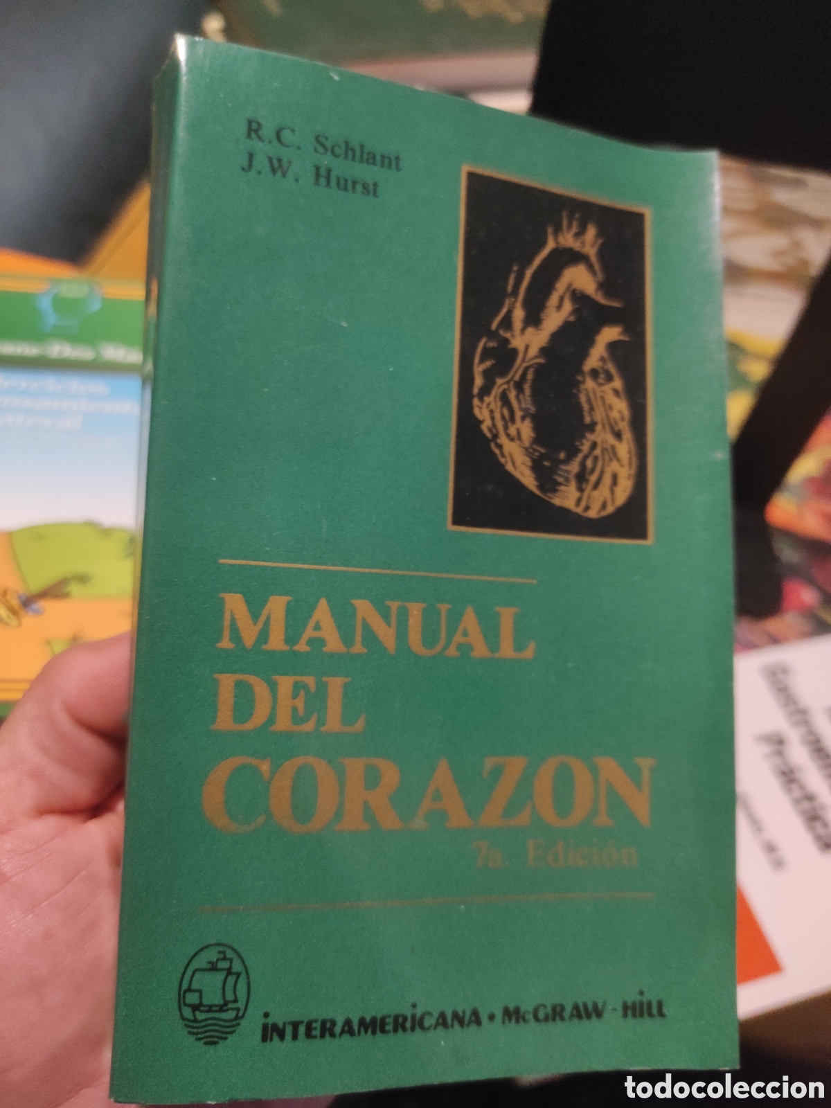 Libros de segunda mano: MANUAL DEL CORAZ&Oacute;N (Tapa blanda.) SCHLANT, Robert C. - HURST, J. Willis (PEDIDO MINIMO 10&euro;)
