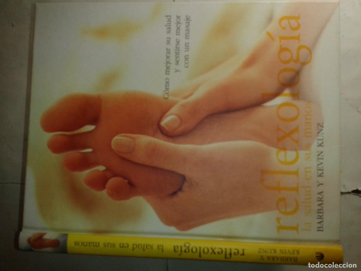 Libros de segunda mano: REFLEXOLOG&Iacute;A LA SALUD EN TUS MANOS 2003 BARBARA Y KEVIN KUNZ EDITA C&Iacute;RCULO DE LECTORES