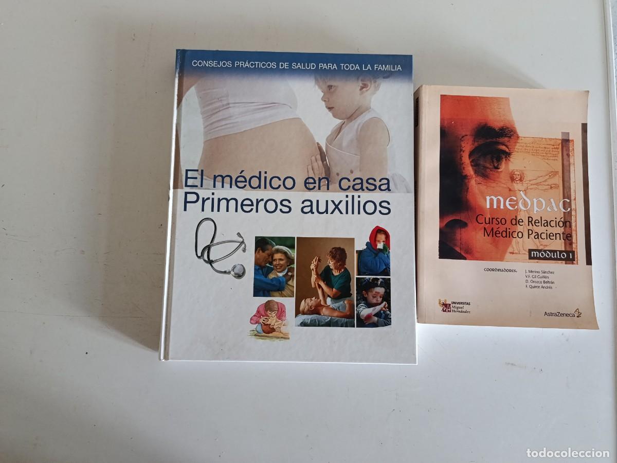 Libros de segunda mano: Libro el medico e casa primeros auxilos y dedpac curso de relaci&oacute;n medico paciente