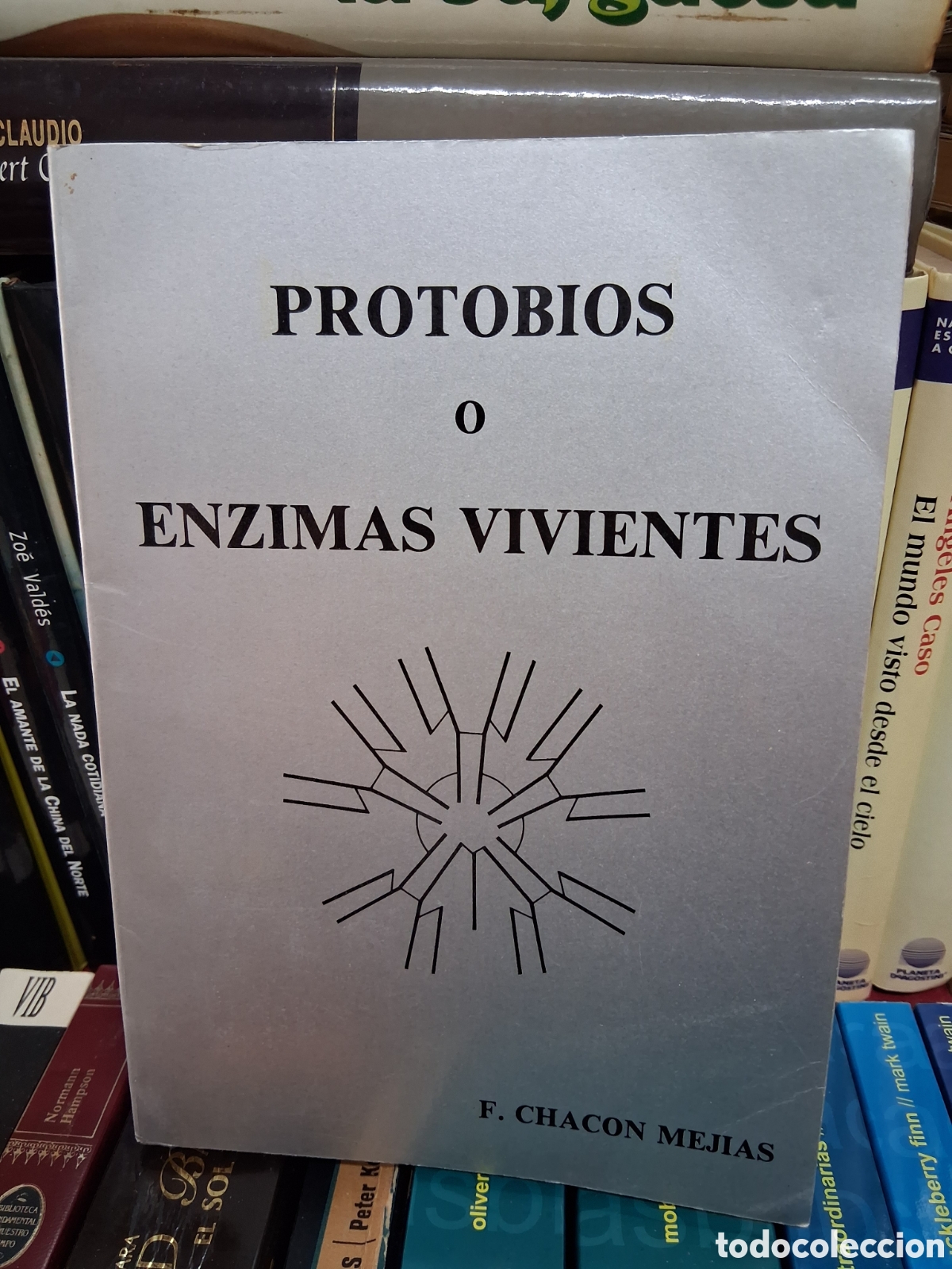 Gebrauchte B&uuml;cher: Protobios o enzimas vivientes - F.Chacon Mejias