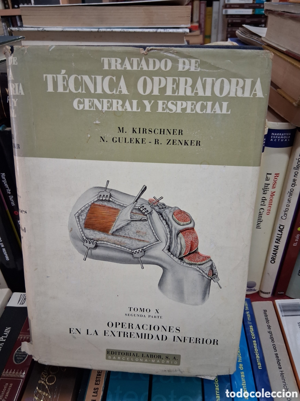 Gebrauchte B&uuml;cher: Tratado de tecnica operatoria general y especial - M.Kirschner - N.Guleke - R.Zenker