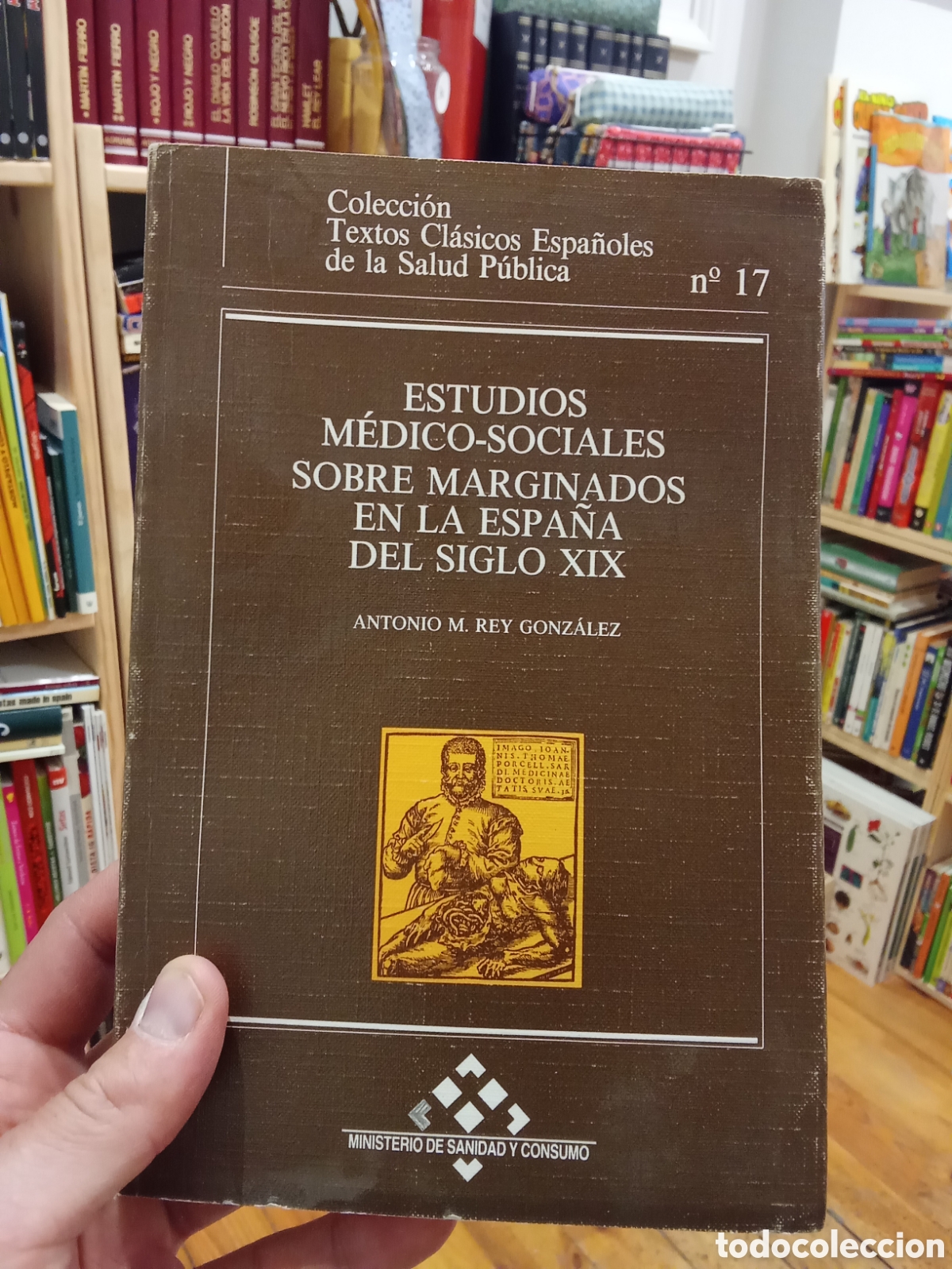 Libros de segunda mano: Estudios Medico-sociales sobre marginados en la Espa&ntilde;a del Siglo XIX - Antonio Rey Gonz&aacute;lez