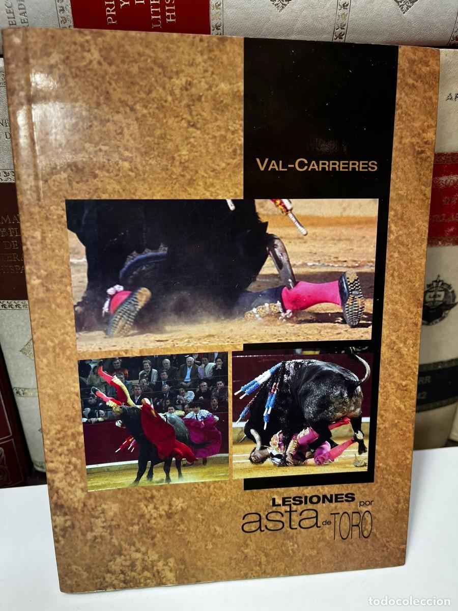 Libros de segunda mano: LESIONES POR ASTA DE TORO. Val-Carreres.