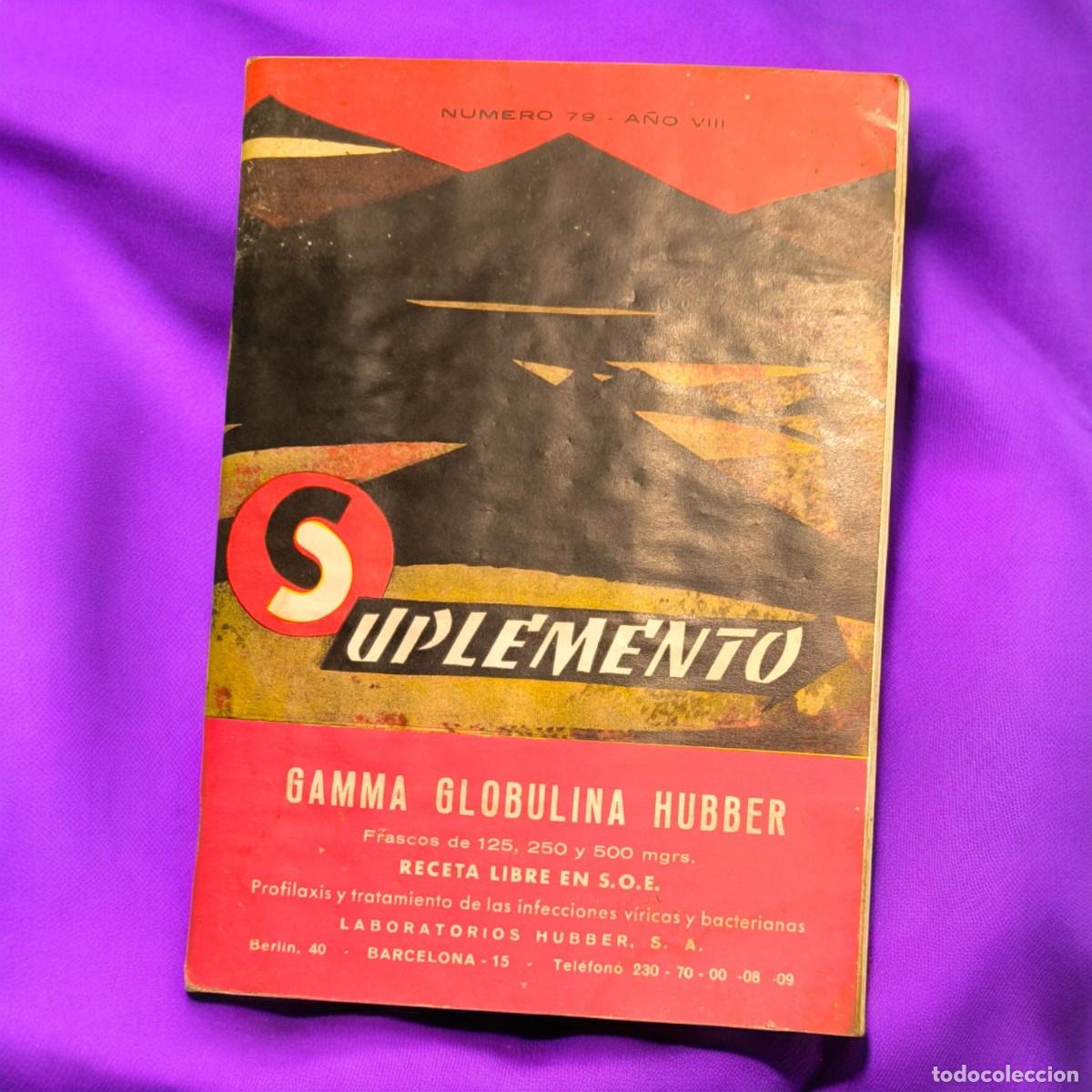 Libros de segunda mano: Revista M&eacute;dica Vintage Suplemento N&ordm; 79 A&ntilde;o VIII &ndash; Publicidad Farmac&eacute;utica Gamma Globulina Hubber