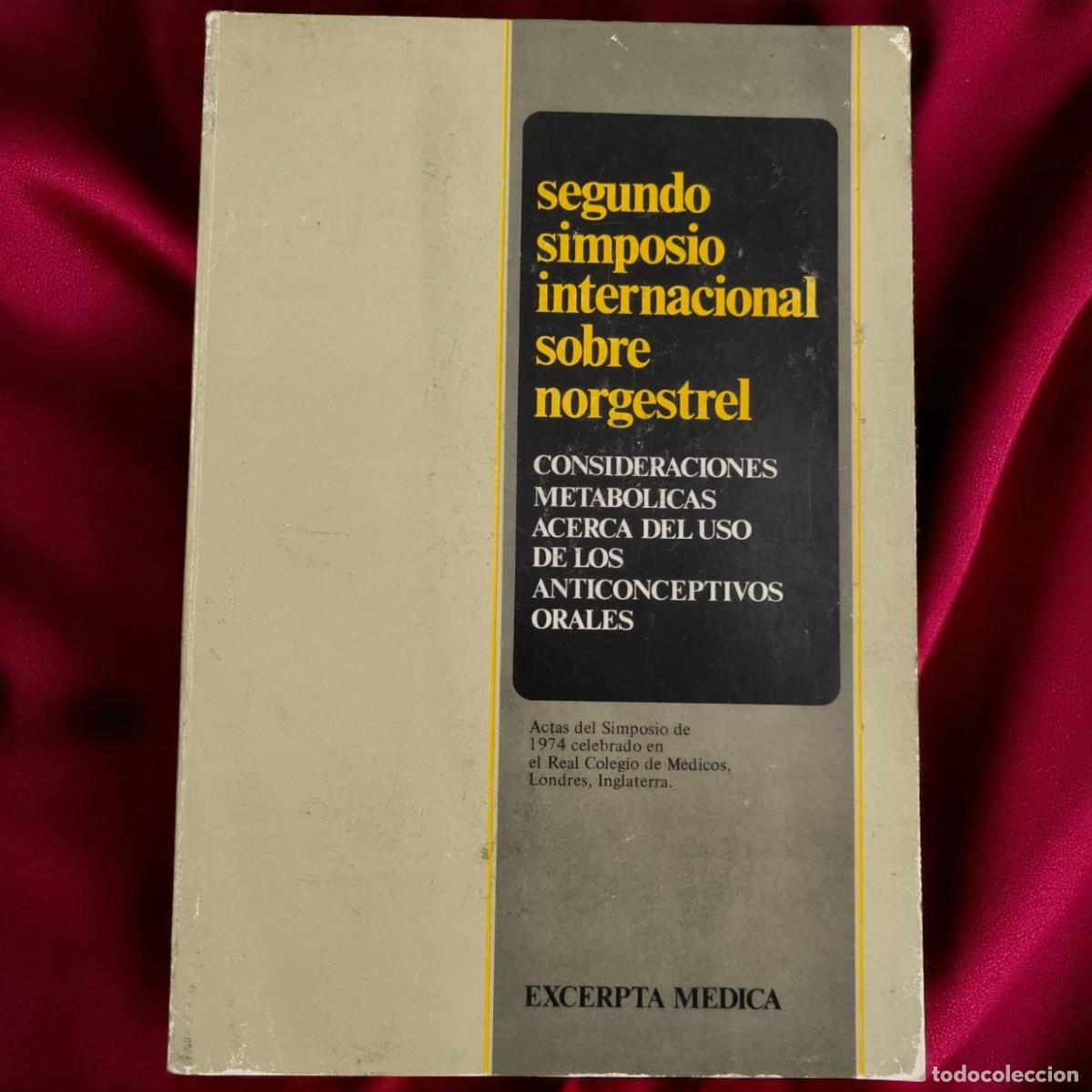 Libros de segunda mano: Segundo Simposio Internacional Sobre Norgestrel &ndash; Excerpta Medica, 1975