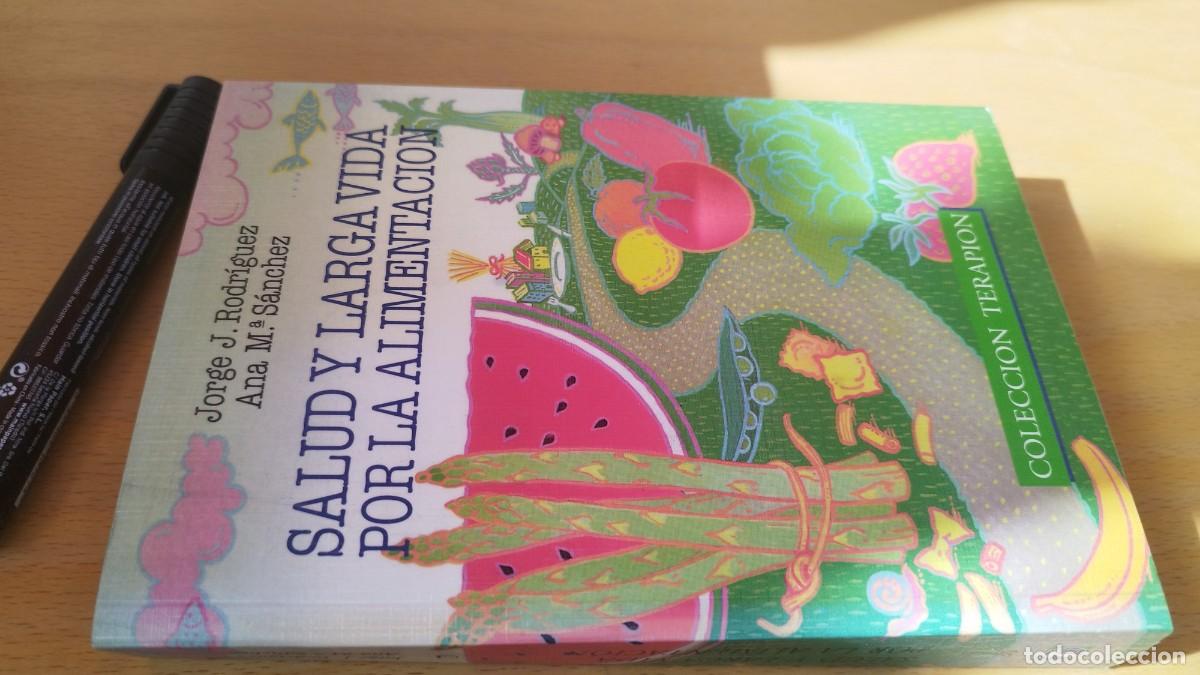Livros em segunda m&atilde;o: SALUD Y LARGA VIDA POR LA ALIMENTACION / RODRIGUEZ, SANCHEZ / KARA 18 / TERAPION