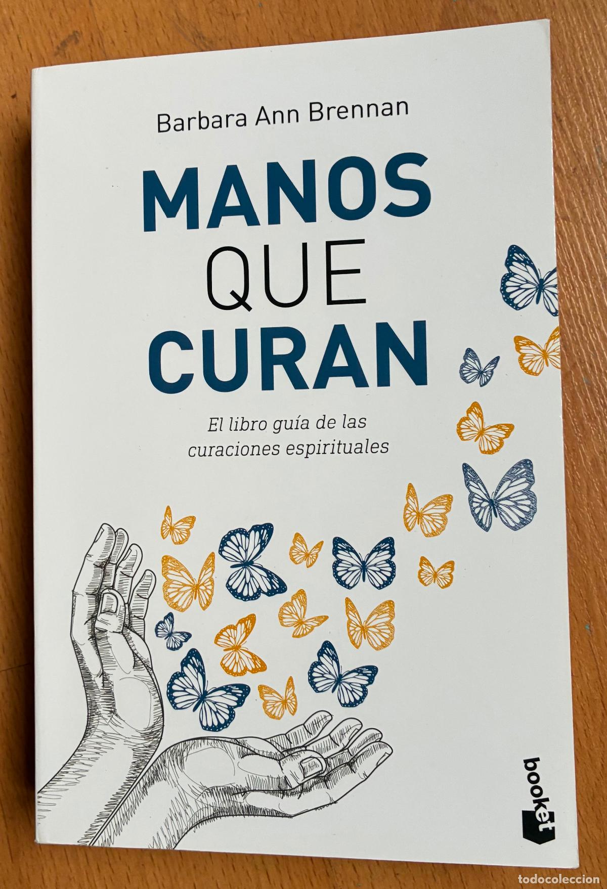 Libros de segunda mano: MANOS QUE CURAN, Barbara Ann Brennan