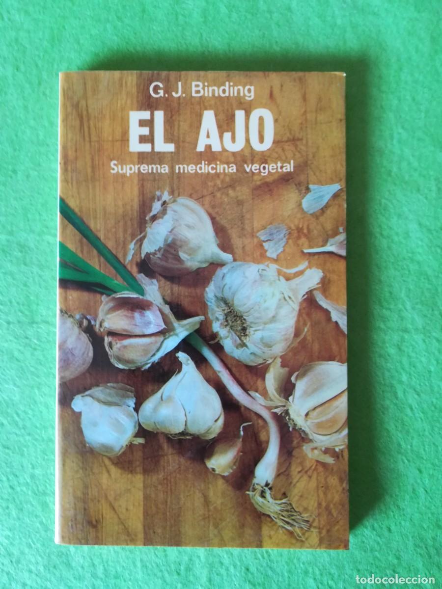 Libros de segunda mano: El ajo suprema medicina vegetal Binding edaf 1985