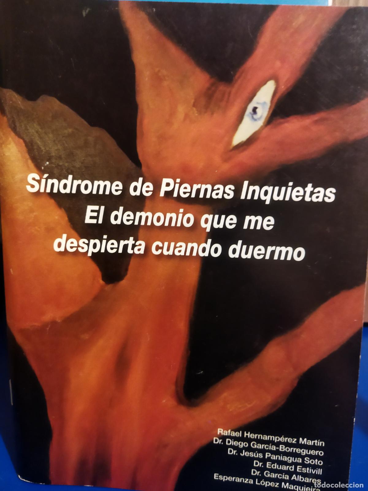 Libros de segunda mano: S&iacute;ndrome de piernas inquietas el demonio que me despierta cuando duermo