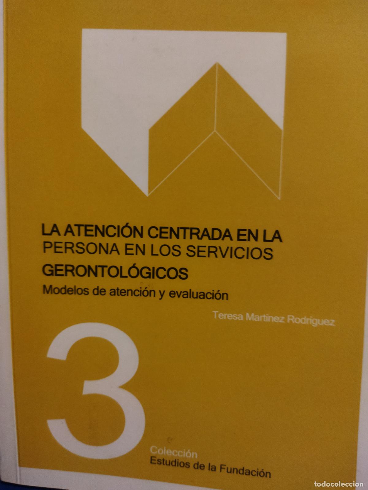 Libri di seconda mano: La atenci&oacute;n centrada en la persona en los servicios