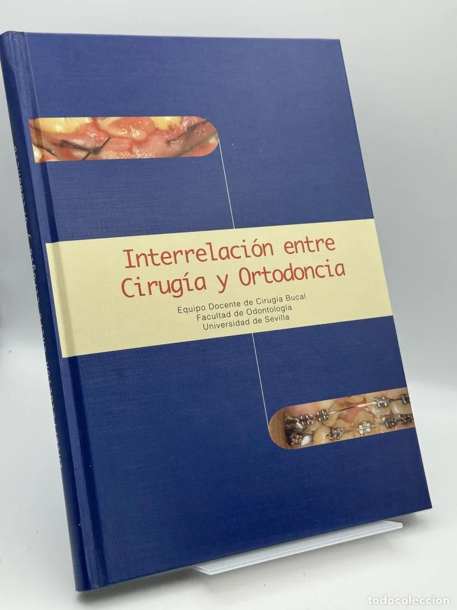 Libros de segunda mano: Interrelaci&oacute;n entre cirug&iacute;a y Ortodoncia - Autor no disponible