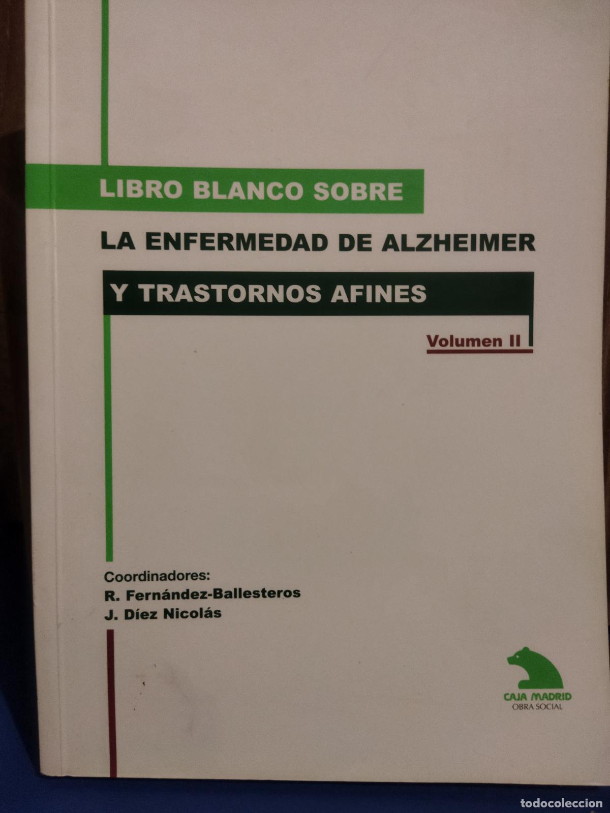 Libros de segunda mano: Libro blanco sobre la enfermedad del alzheimer y trastornos afines