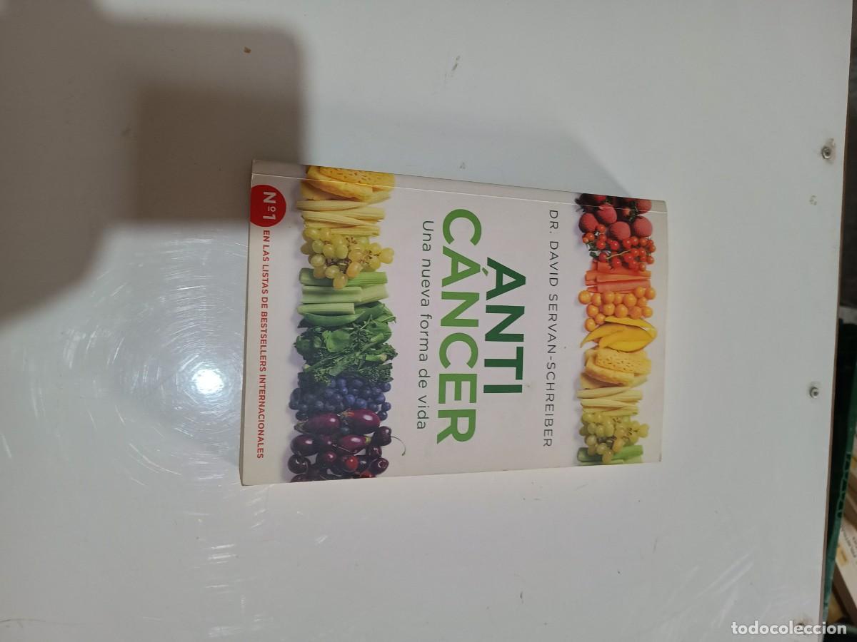 Libros de segunda mano: ANTICANCER UNA NUEVA FORMA DE VIVIR - SERVAN, DAVID