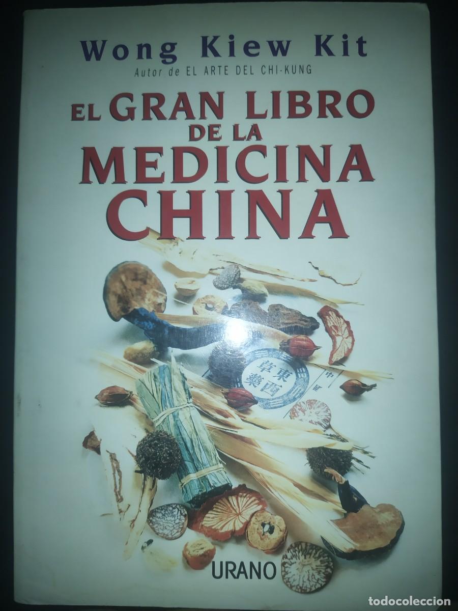 Libros de segunda mano: EL GRAN LIBRO DE LA MEDICINA CHINA - WONG KIEW KIT
