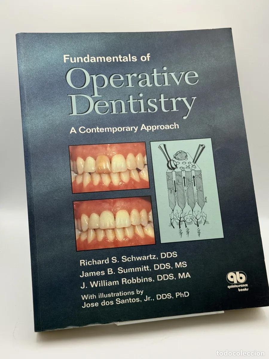 Libros de segunda mano: Fundamentals of Operative Dentistry - Richard S. Schwartz, James B. Summitt, J. William Robbins