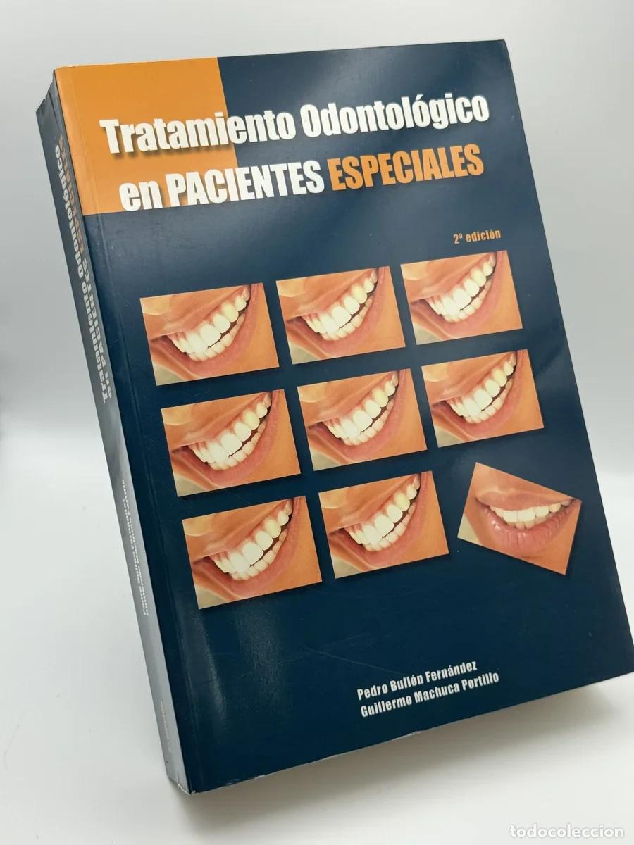 Libros de segunda mano: Tratamiento odontol&oacute;gico en pacientes especiales - Pedro Bull&oacute;n Fern&aacute;ndez, Guillermo Machuca Portill