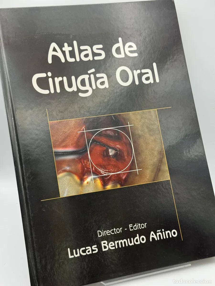 Libros de segunda mano: Atlas Cirug&iacute;a Oral - Lucas Bermudo A&ntilde;ino