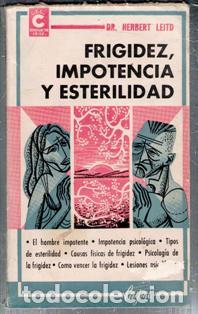 Libri di seconda mano: Frigidez, impotencia y esterilidad, Herbert Leitd