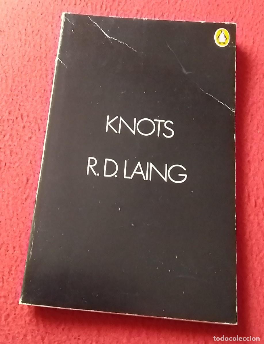 Libri di seconda mano: LIBRO KNOTS R. D. LAING 1973 PENGUIN BOOKS...PSYCHOLOGY & PSYCHIATRY..EN INGL&Eacute;S, VER FOTOS...