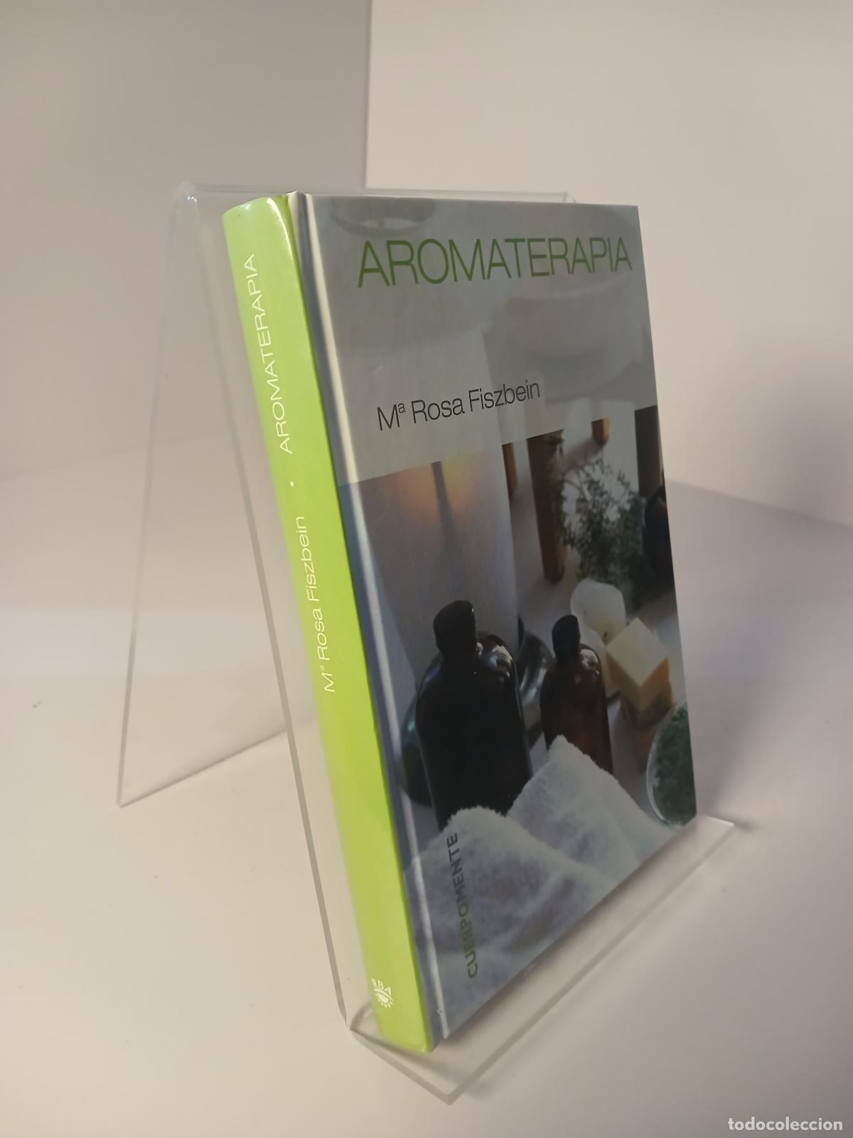 Libros de segunda mano: Aromaterapia - Mar&iacute;a Rosa Fiszbein