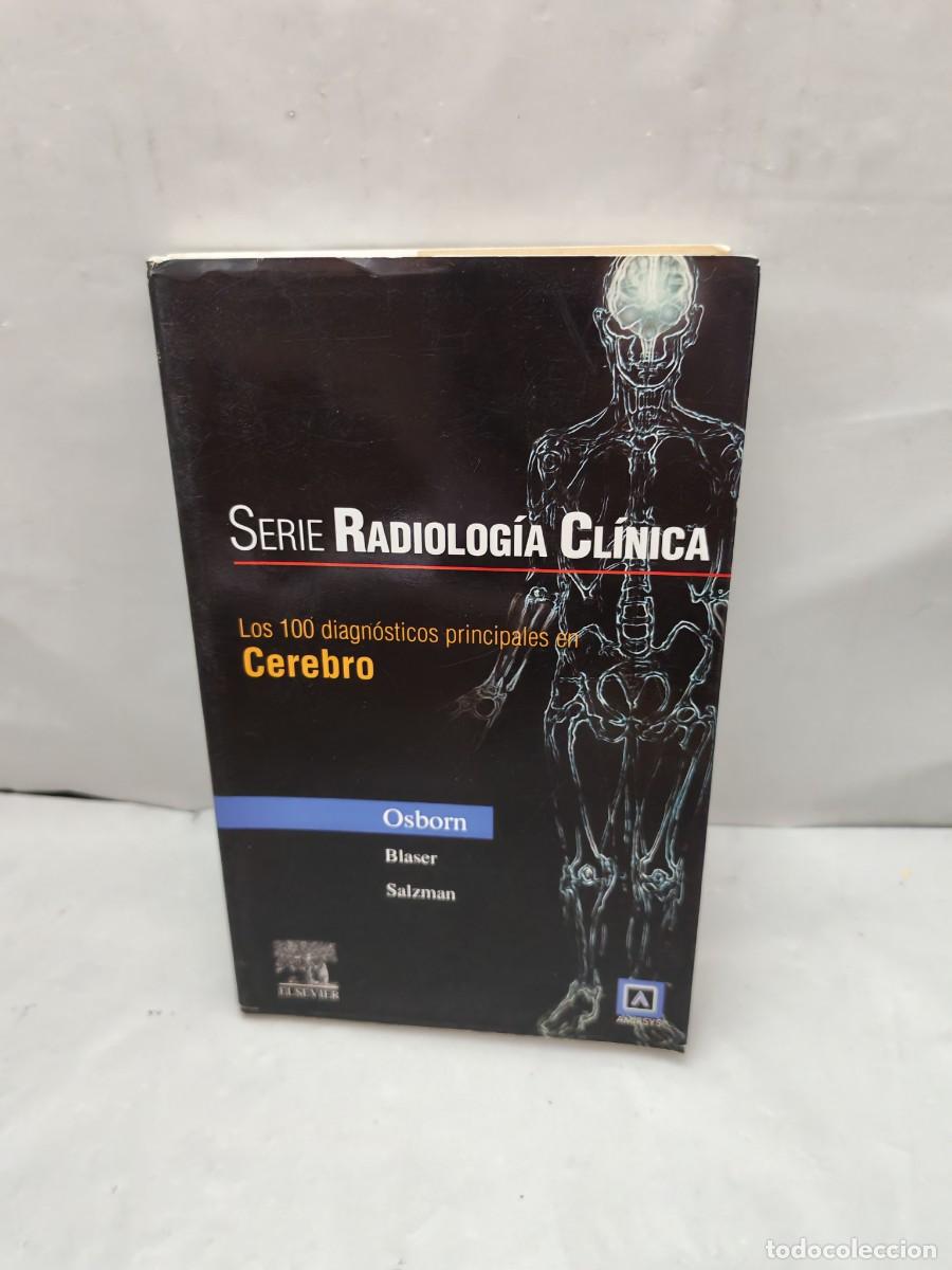 Gebrauchte B&uuml;cher: Serie Radiolog&iacute;a Cl&iacute;nica: LOS 100 DIAGN&Oacute;STICOS PRINCIPALES EN CEREBRO