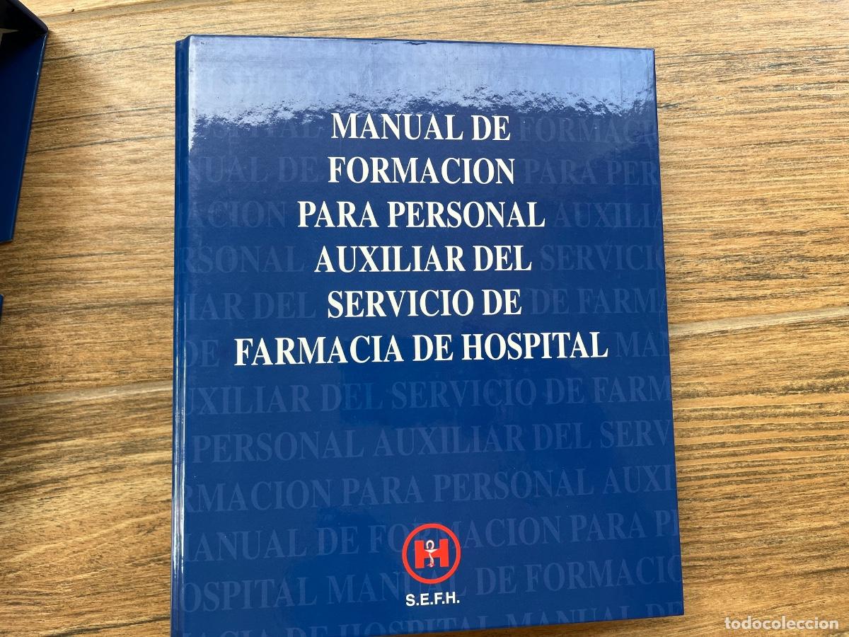 Libros de segunda mano: MANUAL DE FORMACI&Oacute;N PARA PERSONAL AUXILIAR DEL SERVICIO DE FARMACIA DE HOSPITAL - GLAXO SFEH