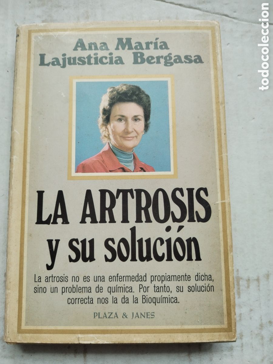 Libros de segunda mano: LA ARTROSIS Y SU SOLUCION/ANA MARIA LAJUSTICIS