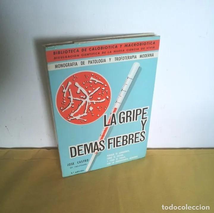 Libri di seconda mano: JOSE CASTRO - LA GRIPE Y DEM&Aacute;S FIEBRES - 3&ordf; EDICION 1968