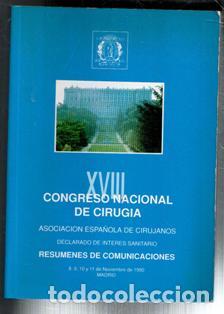 Libros de segunda mano: XVIII Congreso Nacional de Cirug&iacute;a. Res&uacute;menes de comunicaciones. 1990