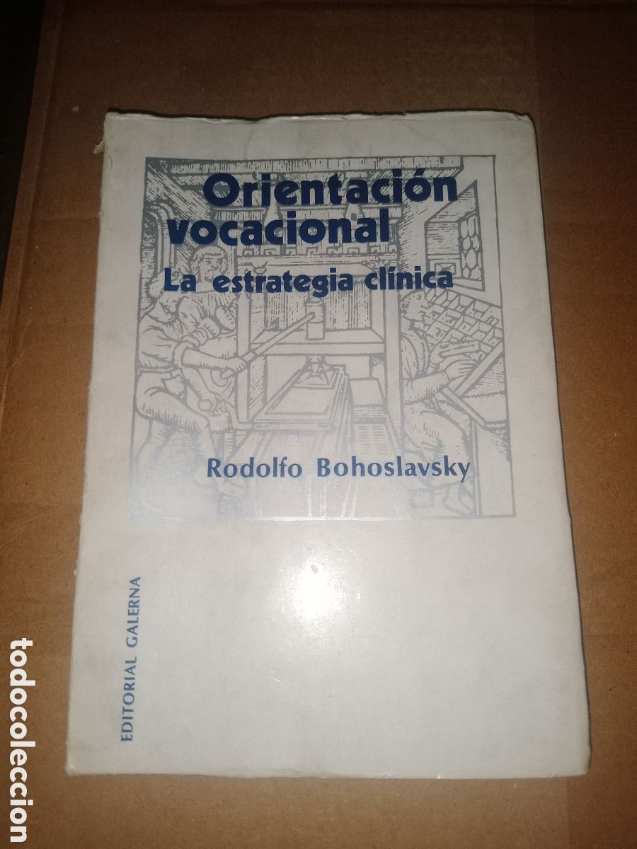 Libros de segunda mano: Toreteblanco orientaci&oacute;n vocacional la estrategia cl&iacute;nica Rodolfo bohoslavski
