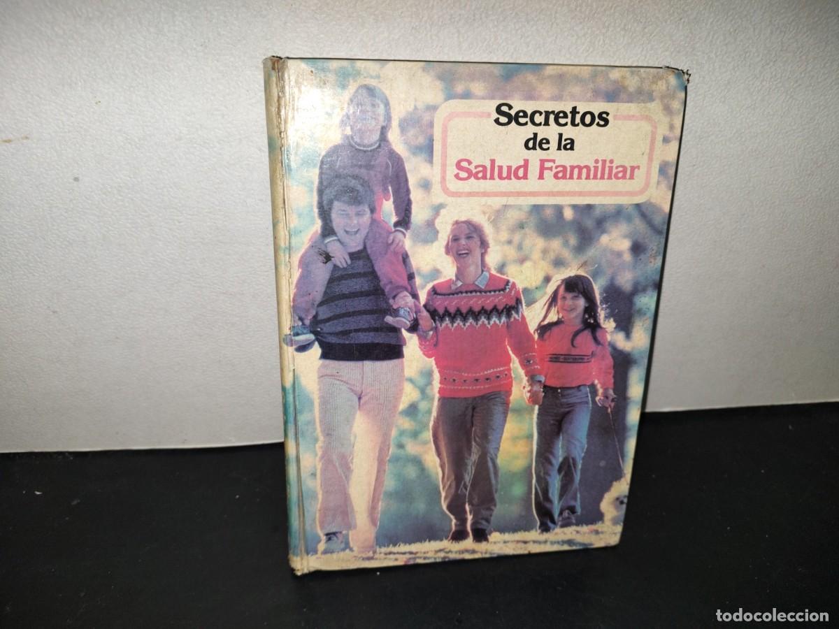 Libros de segunda mano: 216- Secretos De La Salud Familiar - Asociaci&oacute;n Publicadora Interamericana - 1985