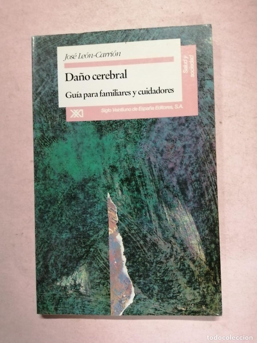Libros de segunda mano: DA&Ntilde;O CEREBRAL (JOSE LEON CARRION)