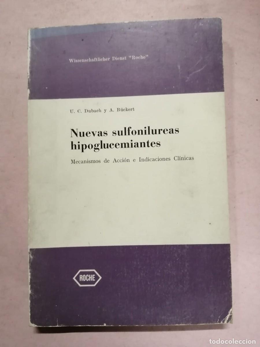 Libros de segunda mano: NUEVAS SULFONILUREAS HIPOGLUCEMIANTES (V. C. DUBACH - A. BUCKERT)