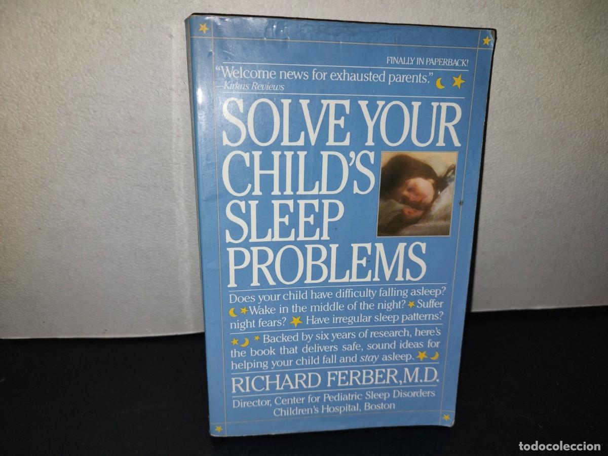 Libros de segunda mano: 217- Solve Your Child'S Sleep Problems - Richard Ferber