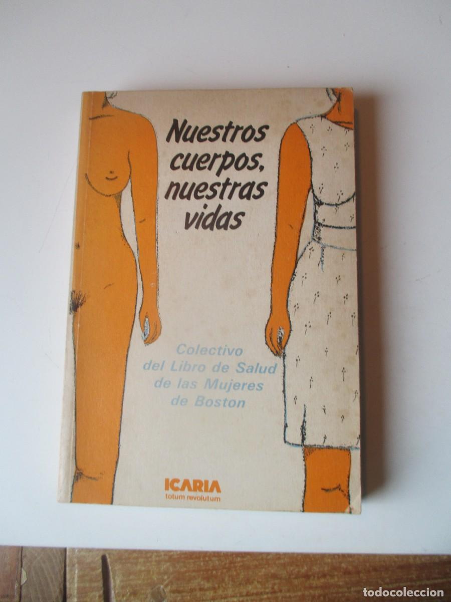 Livres d'occasion: VV.AA. Nuestros cuerpos, nuestras vidas W39924