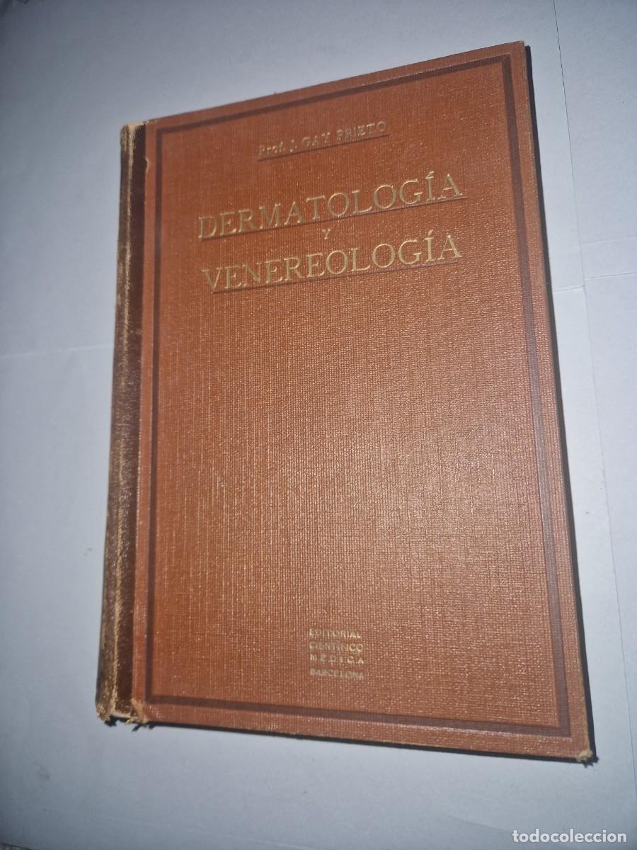 Libros de segunda mano: GAY PRIETO , DERMATOLOGIA Y VENEREOLOGIA
