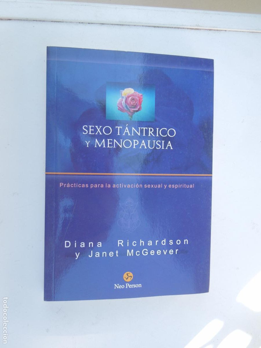 Libros de segunda mano: SEXO T&Aacute;NTRICO Y MENOPAUSIA - DIANA RICHARDSON Y JANET MCGEEVER - NEO PERSON PRIMERA EDICI&Oacute;N 2020.