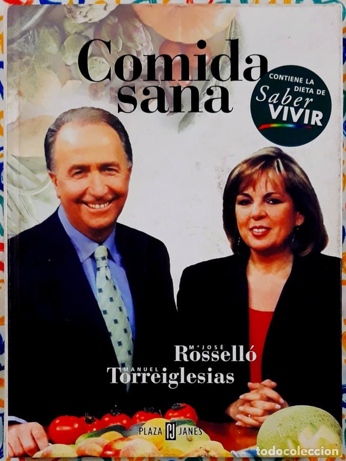 Libros de segunda mano: Comida sana, Saber Vivir - Manuel Torre Iglesias - Plaza & Jan&eacute;s 998