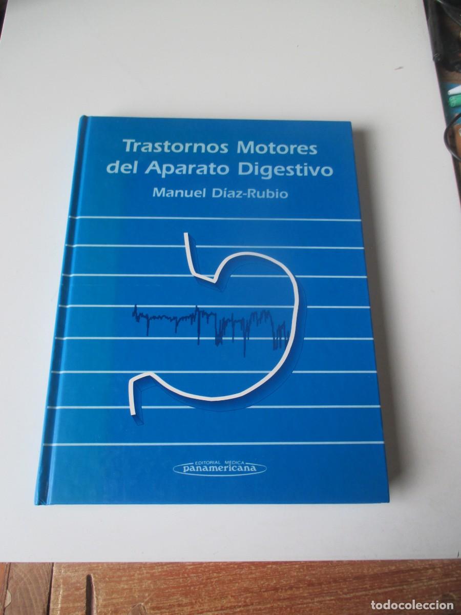 Libros de segunda mano: MANUEL D&Iacute;AZ-RUBIO Trastornos motores del aparato digestivo W39953