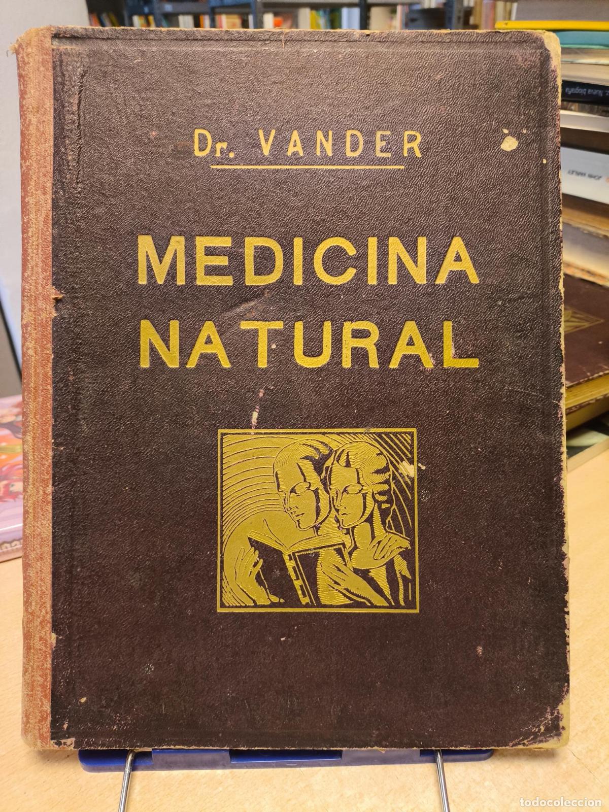 Libros de segunda mano: MODERNA MEDICINA NATURAL TOMO III - DR. VANDER 1952 - Dr. Vander