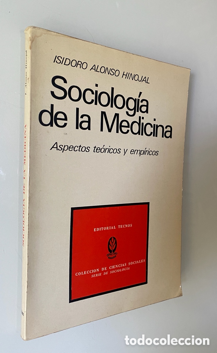 Libros de segunda mano: Sociolog&iacute;a de la Medicina: Aspectos te&oacute;ricpos y emp&iacute;ricos - ALONSO HINOJAL, Isidoro