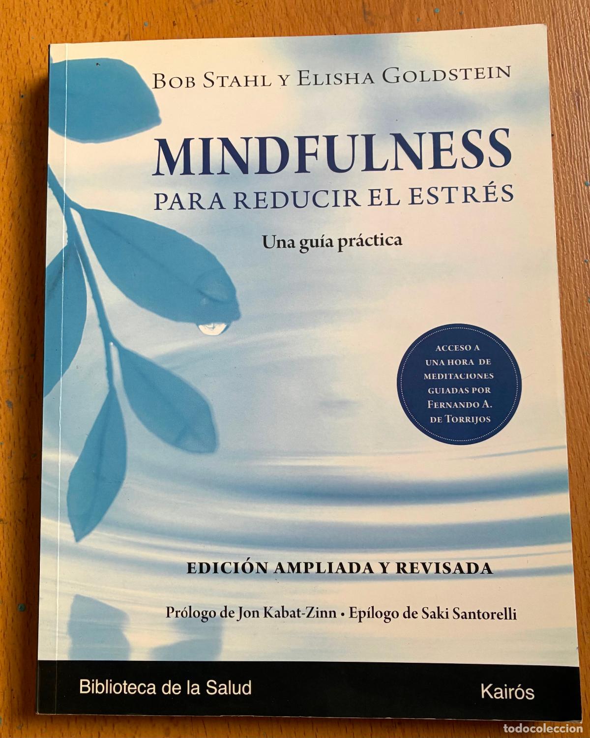 Libros de segunda mano: MINDFULNESS PARA REDUCIR EL ESTRES, Una guia practica, Bob Sthal y Elisha Goldstein
