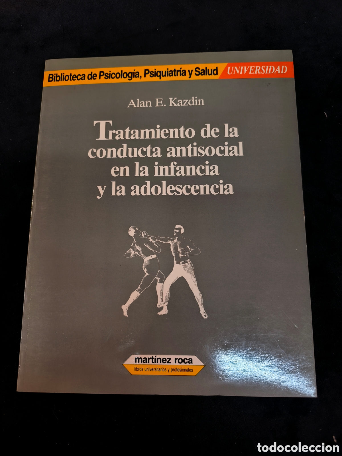Gebrauchte B&uuml;cher: Libro tratamiento de la conducta antisocial en la infancia y adolescencia
